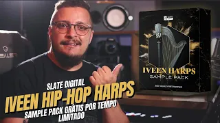 Iveen Hip-Hop Harps - O Novo Sample Pack da Slate Digital GRÁTIS POR TEMPO LIMITADO