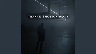 Trance Emotion Mix 3 (Mixed by SounEmot)