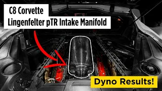 C8 Corvette Lingenfelter pTR Intake Manifold Dyno Results! - Paragon Performance