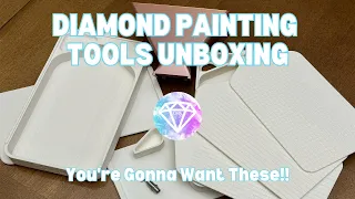 You're Gonna Want These!! | Diamond Painting Tools Unboxing