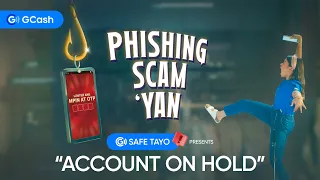 #GSafeTayo presents “ACCOUNT ON HOLD” Phishing Scam ‘Yan!
