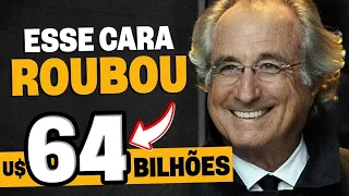 ROUBOU 64 BILHÕES! O MAIOR GOLPE DE PIRAMIDE DA HISTÓRIA [Bernie Madoff]