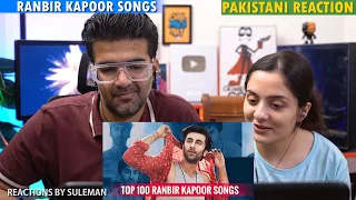 Pakistani Couple Reacts To Ranbir Kapoor Top 100 Songs