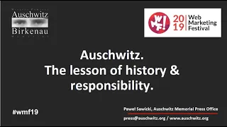 Auschwitz: a history lesson for future responsibility - Pawel Sawicki