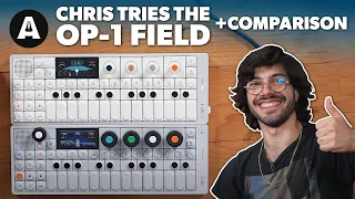 Chris Tries the OP-1 Field! - Comparison with the Original OP-1
