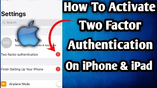 How To Activate Two Factor Authentication On iPhone & iPad ||