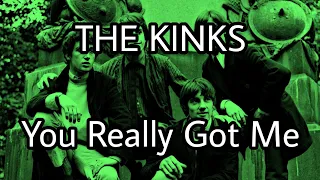 THE KINKS - You Really Got Me (Lyric Video)