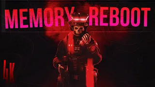 MEMORY REBOOT - GHOST EDIT 4K