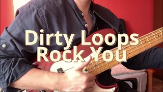 Dirty Loops - Rock You bass line