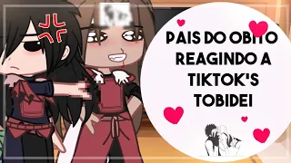 - Pais do Obito/Tobi reagindo a ✨TobiDei✨ [TobiDei] -