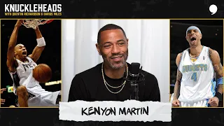 Kenyon Martin Drops by the Podcast | Knuckleheads S9: EP3 | The Players’ Tribune