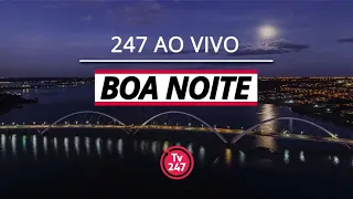 Boa Noite 247 - Militares: golpe, corrupção e conflito de interesses (8.5.22)