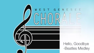 Beatles Medley - WG Chorale 2012-2013
