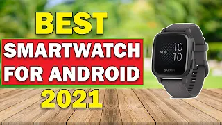 TOP 5 Best SmartWatch For Android In 2021 | Best SmartWatch On Amazon 2021 |