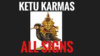 KETU KARMAS IN ALL SIGNS! (South Node in All Signs)