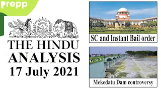 The Hindu Newspaper Analysis | 17 July 2021 | UPSC CSE/IAS | Current Affairs