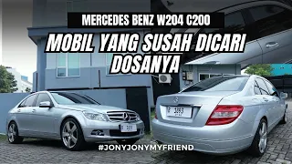 SUSAH DICARI CELAH BOS!! MERCEDES BENZ C200 W204 #JONYJONYMYFRIEND
