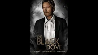 The Black Dove (2012) | Trailer | John Savage, Abby Wathen, Sean Young