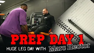 PREP ‘24 DAY 1 - Leg day with Marc Hector