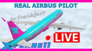 Real Airbus Pilot Live! ToLiss A321 V1.1 Update EDI - FRA X Plane 11