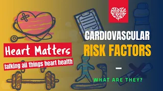 Cardiovascular risk factors - What are they?