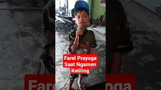 FAREL PRAYOGA SAAT NGAMEN KELILING, SUKSES SELALU BUAT FAREL #shorts #farelprayoga #beritaterkini