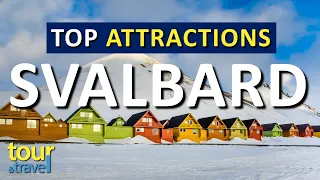 Amazing Things to Do in Svalbard & Top Svalbard Attractions