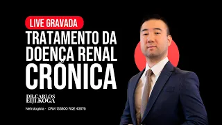 Tratamento da Doença Renal Crônica