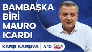 Galatasaray 2-1 Beşiktaş, Mauro Icardi, Rosier & Burak Yılmaz | Mehmet Demirkol'la Karşı Karşıya #10