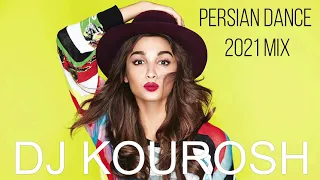 Persian Music Party Dance 2021 DJ Mix | DJ Kourosh Persian Music Mix 2021 آهنگ جدید شاد رقص ایرانی