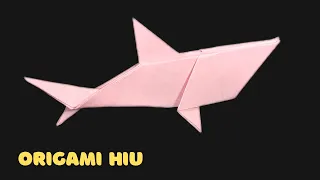 ORIGAMI HIU - TUTORIAL CARA MEMBUAT HIU DARI KERTAS - ORIGAMI SHARK