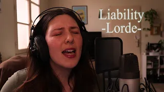 Liability - Lorde cover by Louise