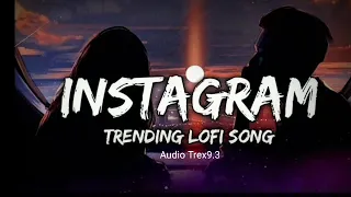 Instagram Trending Lofi Song || @Dharmurajasthani93