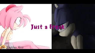 A SonAmy Love Story: Just a Freak Part.12 By My Side