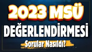 2023 MSÜ SINAVI ZORLUK SEVİYESİ NASILDI?  🤔| Genel Değerlendirme ✍🏻