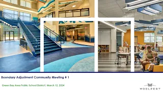 Green Bay Area Public Schools Boundary Adjustment Community Meeting - March 2024