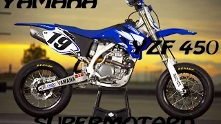 YAMAHA YZF 450 SUPERMOTARD