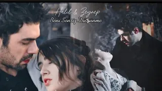 Halil & Zeynep • Beni Sensiz Düşünme ~ Rüzgarlı Tepe