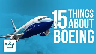 15 Things You Didn't Know About BOEING