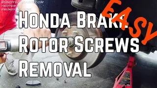 Removing Honda Brake Rotor Screws That Won't Come Out - Removing Stuck Rotor Screws Bundys Garage