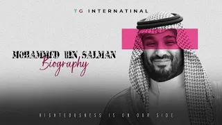 Muhammad Bin Salman | The Man of Ambitions | Times Glo International