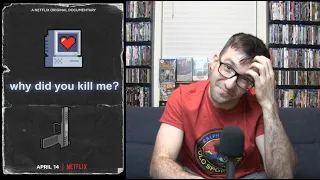 Why Did You Kill Me? Netflix Movie Review
