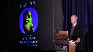 The Sirius Mystery Revisited | Prof. Robert Temple | Origins Conference