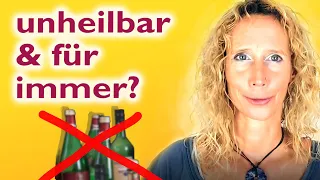 Die Wahrheit über Alkoholsucht! Wie heilen