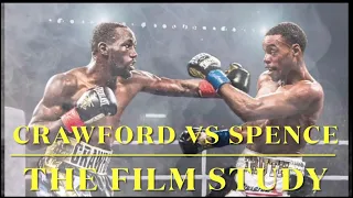 Crawford vs Spence: THE FILM STUDY