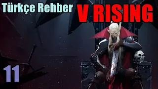 Yeni Hedefimizin Adı Çatlak Polora - V Rising - ( Rehber Serisi ) Türkçe (2K) # 11