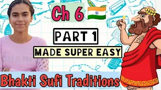 Chapter 6 Bhakti Sufi Traditions Part 1 I Religious Histories I Class 12 History