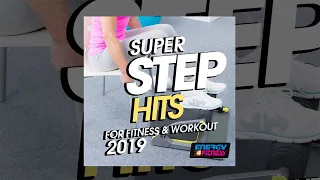 E4F - Super Step Hits For Fitness & Workout 2019 - Fitness & Music 2019