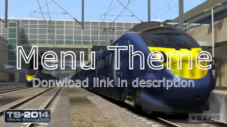 Train Simulator 2014 - Menu Theme