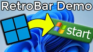 RetroBar - Bringing the Windows XP Taskbar to Windows 11! (Overview & Demo)